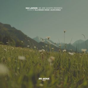 Mai Lawson, Julieta Kühnle – We Are Gayatri (Remixes)