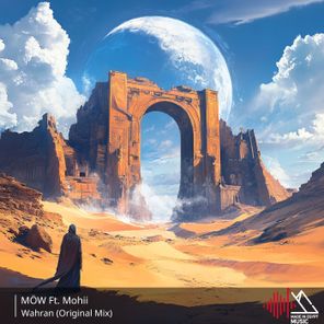 MÖW, Mohii – Wahran