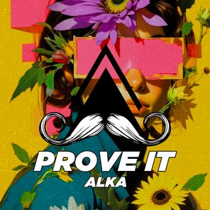 Alka – Prove It