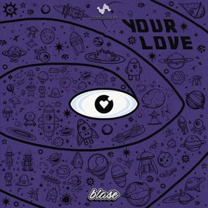 Blasé – Your Love