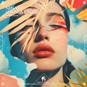 Cafe De Anatolia, Mark Leon – Nina (Piensa en Ti)
