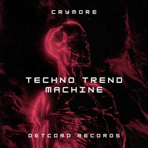 Crymore – Techno Trend Machine