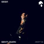 Gentleman (DJ), Gega – Jazzin’ Up