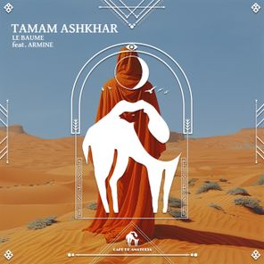 Cafe De Anatolia, Le Baume – Tamam Ashkhar