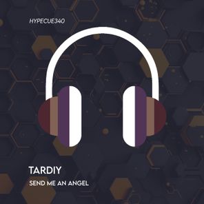TARDIY RU – Send Me an Angel