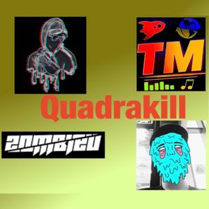 NeoMick, Tom Music – Quadrakill
