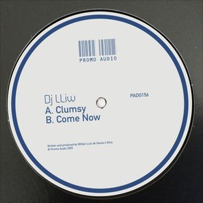 DJ LLIW – Clumsy / Come Now