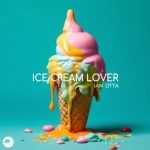 Ian Otta – Ice Cream Lover