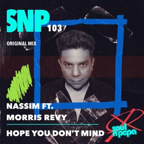 Morris Revy, Nassim – Hope You Don’t Mind