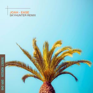 Skyhunter, JOAH – Ease Remix