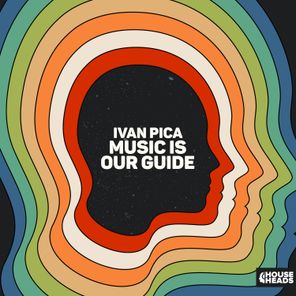 Ivan Pica – Music Is Our Guide (Extended Mix)