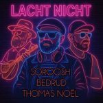 Bedrud, Soroosh – Lach nicht