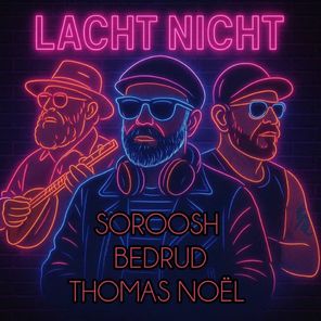 Bedrud, Soroosh – Lach nicht