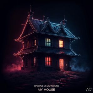 Speciale, UnknownS – My House