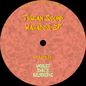 Tigran Sound – Wahados