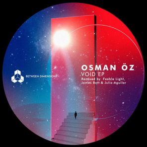 James Bott, Osman Öz – Void