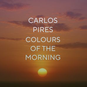 Carlos Pires, Modern Brothers – Colours Of The Morning