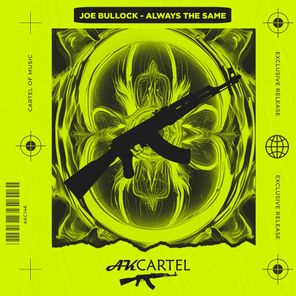 Joe Bullock – Always the Same