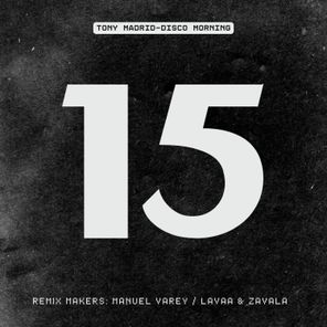 Tony Madrid, Manuel Varey – Disco Morning