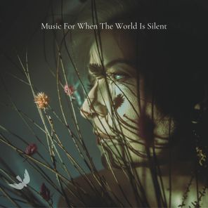 BLANCAh, Eleonora – Music For When The World Is Silent