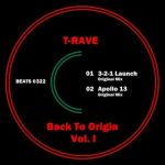 T-RAVE – Back to Origin, Pt. 1