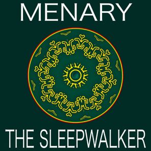 Menary – The Sleepwalker