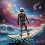 Hexaliohm – Galactic Surfer