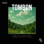 TomBon – Little Green Sky