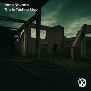 Nano Navarro – This is Techno Step
