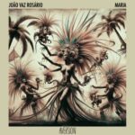 João Vaz Rosário – Maria