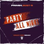 PRINSH, Crazy Box – Party All Night