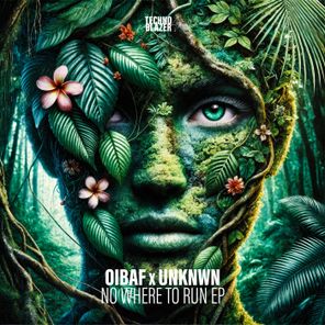 OIBAF, UNKNWN – No Where to Run