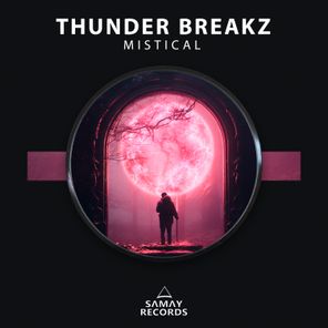Thunder Breakz – Mistical