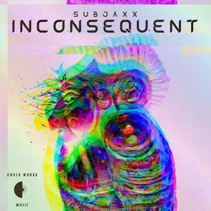 Subjaxx – Inconsequent