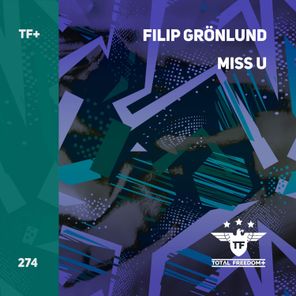 Filip Grönlund – Miss U