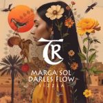 Marga Sol, Darles Flow – Sizzla