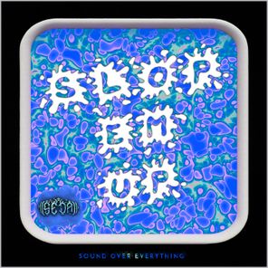 Seda – Slop Em Up