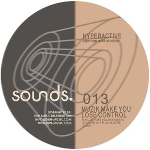 Hyperactive – Muzik Make You Lose Control