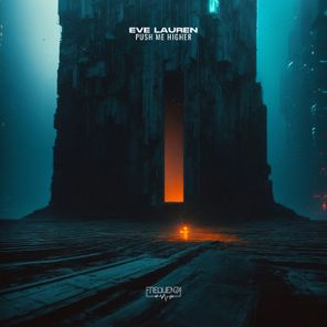 Eve Lauren – Push Me Higher