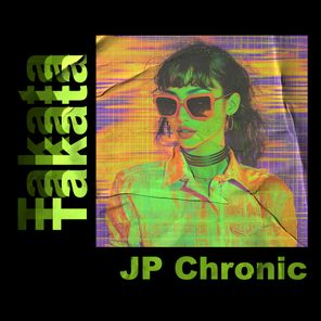 JP Chronic – Takata