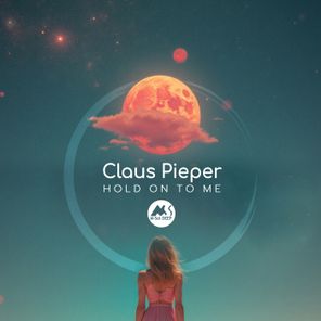 Claus Pieper, M-Sol DEEP – Hold on to Me