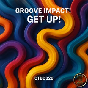 GROOVE IMPACT! – Get Up!