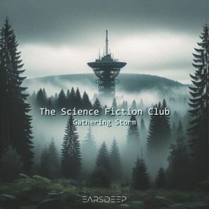 Deepologic, The Science Fiction Club – Gathering Storm