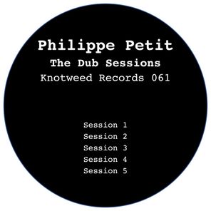 Philippe Petit – The Dub Sessions