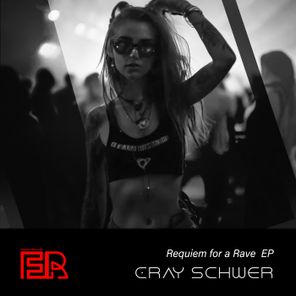 Eray Schwer – Requiem for a Rave