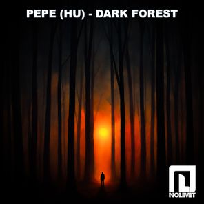 Pepe (HU) – Dark Forest