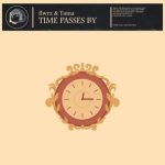 Tama, flwrz – Time Passes By