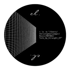 Christopher Ledger – Talk Up Straight EP