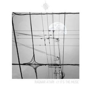 Ragnar Atari – It’s the Music