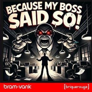 Steve Sibra, LutchamaK – Because My Boss Said So!